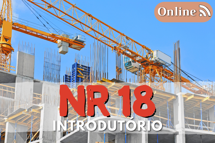 Curso nr 18 online – Construção Cívil (Introdutório) – 6h