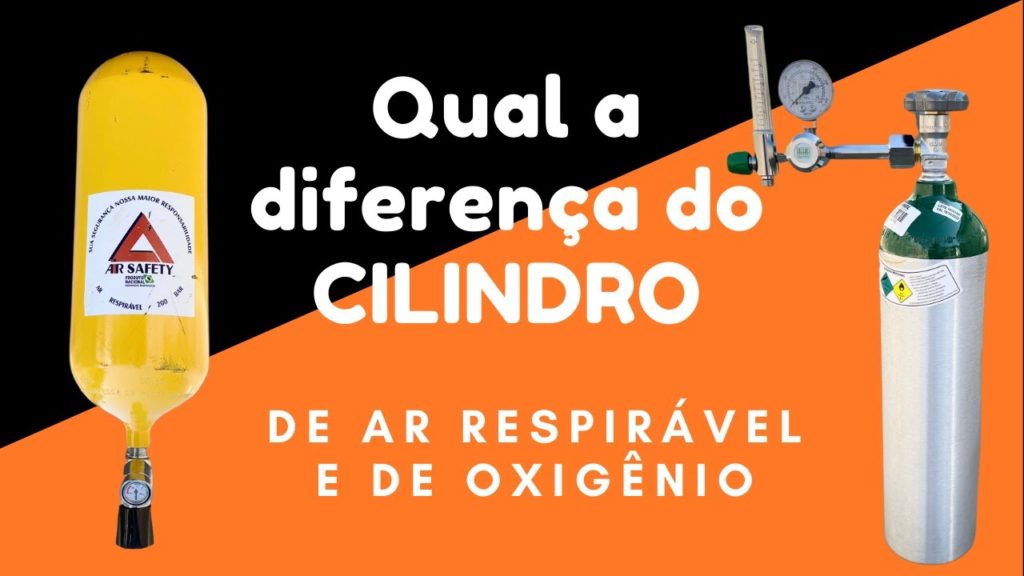 Cilindro Oxigênio x Ar Respirável suas diferenças